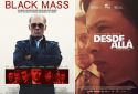 Carteles de las películas «Desde allá» y de «Black Mass» que se podrán ver la próxima semana dentro del programa de Novembre Negre