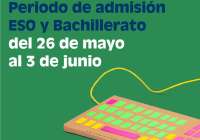 El periodo de admisión en ESO y Bachillerato se podrá realizar hasta el 3 de junio