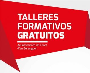 El Ayuntamiento de Canet organiza cuatro talleres formativos gratuitos