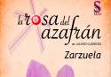 Saga Producciones pondrá en escena la zarzuela «La Rosa del Azafrán» en el Centro Cultural Mario Monreal