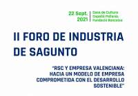 El Foro de Industria de Sagunto celebra su segunda edición dedicada a la Responsabilidad Social Corporativa
