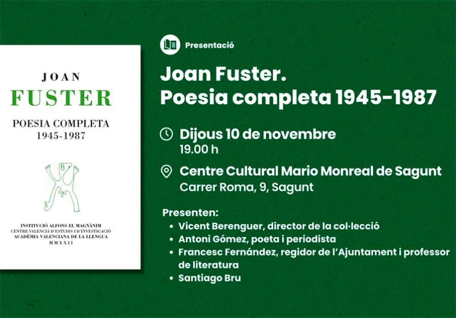 El Centro Cultural Mario Monreal de Sagunto albergará la presentación del libro Joan Fuster. Poesia completa 1945-1987